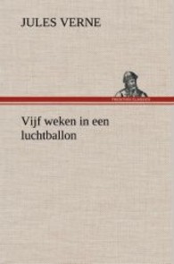 Vijf weken in een luchtballon