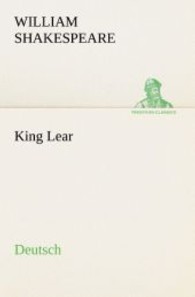 King Lear. German （2013. 164 S. 203 mm）