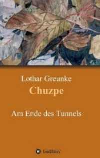 Chuzpe : Am Ende des Tunnels