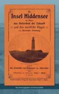 Die Insel Hiddensee : Das Ostseebad der Zukunft