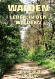 Walden - Leben in den Wäldern （2015. 280 S. 220 mm）