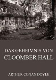 Das Geheimnis von Cloomber Hall （2016. 144 S. 210 mm）