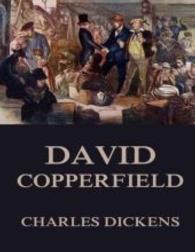David Copperfield : Illustrierte Ausgabe （2016. 720 S. 220 mm）