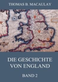 Die Geschichte von England, Band 2 （2016. 184 S. 220 mm）