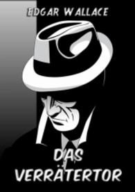 Das Verrätertor （2016. 196 S. 210 mm）