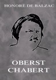 Oberst Chabert （2016. 68 S. 220 mm）