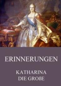 Erinnerungen （2015. 248 S. 220 mm）