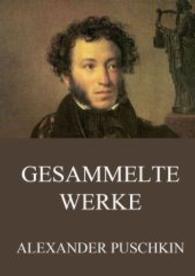 Gesammelte Werke （2015. 472 S. 220 mm）