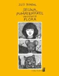 Selina, Pumpernickel und die Katze Flora : Bilderbuch (Carl-Auer Kids) （4. Aufl. 2025. 30 S. m. zahlr. Bild. 28.5 cm）