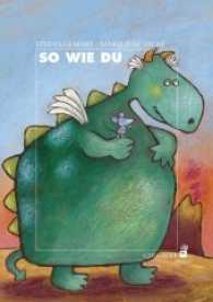So wie du (Carl-Auer Kids) （2017. 26 S. m. zahlr. bunten Bild. 29 cm）