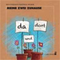 Meine zwei Zuhause （2016. 36 S. 242 mm）