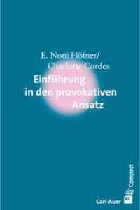 Einführung in den Provokativen Ansatz (Carl-Auer Compact) （2. Aufl. 2023. 126 S. 18.5 cm）