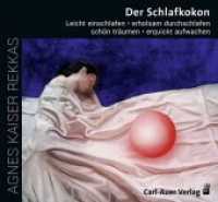 Der Schlafkokon,3 Audio-CDs : Leicht einschlafen - erholsam durchschlafen - sch&ouml;n tr&auml;umen - erquickt aufwachen. 9 Hypnoseanleitungen f&uuml;r tief erholsamen Schlaf