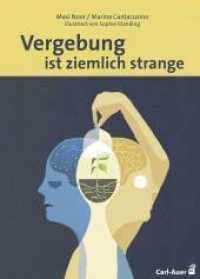 Vergebung ist ziemlich strange (Fachbücher für jede:n) （2. Aufl. 2024. 63 S. 24 cm）
