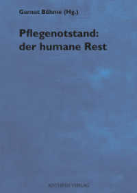 Pflegenotstand: der humane Rest (Aisthesis psyche) （Erstauflage. 2013. 156 S. 21 cm）