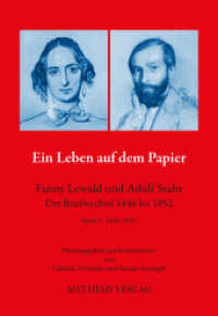 Ein Leben auf dem Papier - Fanny Lewald und Adolf Stahr Bd.3 : Der Briefwechsel 1850-1852 (Ein Leben auf dem Papier 3) （Erstauflage. 2017. 900 S. 20 Abb. 21 cm）
