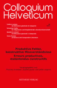Produktive Fehler, konstruktive Missverständnisse. Erreurs productives, malentendus constructifs (Colloquium Helveticum .46) （2017. 246 S. 230 mm）
