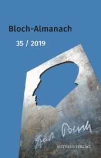 Bloch-Almanach 35/2019 : Periodikum des Ernst-Bloch-Zentrums der Stadt Ludwigshafen (Bloch-Almanach 35) （Erstauflage. 2020. 126 S. 4 Abb. 19.5 cm）