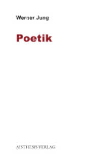 Poetik : Eine Einführung （Neuauflage. 2022. 278 S. 21 cm）