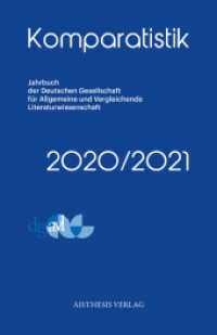 Komparatistik : 2020/2021 (Komparatistik 2020/2021) （2022. 272 S. 2 Abb. 24 cm）
