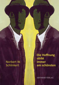 Die Hoffnung stirbt immer am schönsten : Arbeitsjournal (Nyland Dokumente 24) （2022. 280 S. 21 cm）