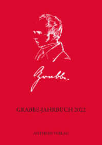 Grabbe-Jahrbuch 2022 (Grabbe-Jahrbuch) （2022. 211 S. 12 Abb. 21 cm）