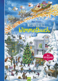 Weihnachtswimmelbuch : Mit Rätselspaß für Kinder ab 2 Jahren (Wimmelbücher) （2022. 8 S. 295 mm）