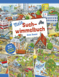 Mein Suchwimmelbuch. Wörter lernen mit Suchaufgaben : Für Kinder ab 3 Jahren (Wimmelbücher) （2022. 16 S. Pappebuch, durchgehend vierfarbig illustriert. 330 mm）