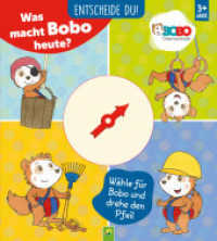 Was macht Bobo heute? Entscheide Du! : Wähle für Bobo und drehe den Pfeil, Bilderbuch mit Bobo Siebenschläfer und beweglichem Drehpfeil zum Spielen und Entscheiden, für Kinder ab 3 Jahren (Bobo Siebenschläfer) （2024. 26 S. 234 mm）