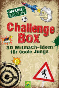 Challengebox 30 Mitmach-Ideen für coole Jungs : Box mit 30 Karten,und 1 Notizbuch. Ab  8 Jahren （2024. 60 S. 155 mm）