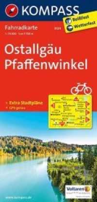 KOMPASS Fahrradkarte Ostallgäu - Pfaffenwinkel : Leicht lesbar & detailgetreu, Tipps für Freizeit & Familie. GPS-genau. Reißfest, wetterfest. 1 : 70.000 (Kompass Fahrradkarte Bl.3124) （3., überarb. Aufl. Laufzeit bis 2021. 2017. 2 S. Reiß- u. w）