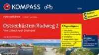 KOMPASS Fahrradführer Ostseeküsten-Radweg 2, von Lübeck nach Stralsund Bd.2 (KOMPASS Fahrradführer 6004) （2. Aufl. 2019. 1 S. Querformat. 220 mm）
