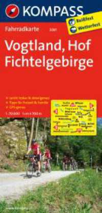 KOMPASS Fahrradkarte 3081 Vogtland - Hof - Fichtelgebirge 1:70.000 : reiß- und wetterfest. 1 : 70.000 (Kompass Fahrradkarte 3081) （1. Auflage. 2012. 1 S. 232 mm）