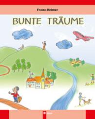 Bunte Träume : Kindermalbuch （Neuausg. 2014. 56 S. 250 mm）