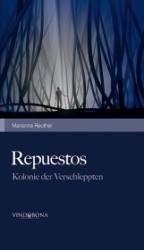 Repuestos : Kolonie der Verschleppten （2012. 546 S. 21.5 cm）