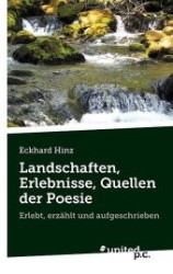 Landschaften, Erlebnisse, Quellen Der Poesie