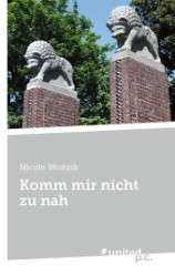Komm Mir Nicht Zu Nah