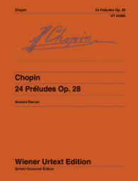 24 Préludes : Kritische Anmerkungen mit Hinweisen zur Interpretation. op. 28. Klavier. (Wiener Urtext Edition) （8. Auflage. 2001. 70 S. Noten. 303 mm）