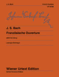 Französische Ouverture, Klavier : Fassung in c-Moll BWV 831a und h-Moll BWV 831. BWV 831/831a. Klavier. (Wiener Urtext Edition) （1. Auflage. 2000. 56 S. 301 mm）