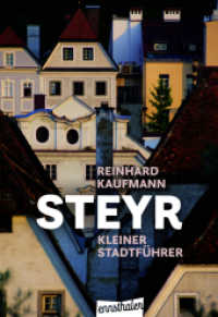 Steyr : Kleiner Stadtführer （5. Aufl. 2025. 144 S. 160 mm）