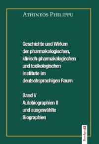 Geschichte und Wirken der pharmakologischen, klinisch-pharmakologischen und toxikologischen Institute im deutschsprachig Bd.5 : Autobiographien II und ausgewählte Biographien （2018. 426 S. 235 x 167 mm）
