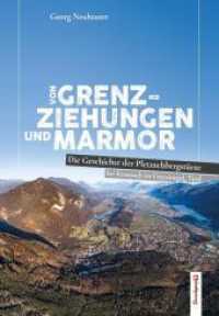 Von Grenzziehungen und Marmor : Die Geschichte der Pletzachbergstürze bei Kramsach im Unterinntal, Tirol （2022. 104 S. 85 Farbabb. 230 cm）