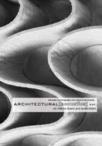 Architectural Acoustics ext. : between two languages new space is discovered （2019. 203 S. 21 cm）