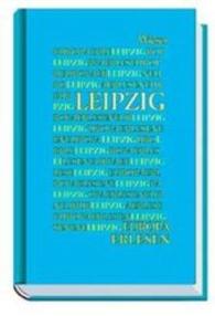 Leipzig (Europa Erlesen) （1., Aufl. 2005. 280 S. 15 x 19.5 cm）