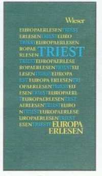 Triest (Europa Erlesen) （Neuaufl. 1997. 270 S. 15.8 cm）