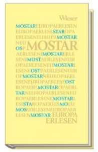 Mostar (Europa Erlesen) （2008. 273 S. 16 cm）