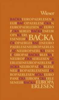 Backa (Europa Erlesen) （2011. 200 S. 16 cm）