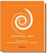 Zukunftskraft: Arbeit : Arbeit & Energie. Nachhaltige Impulse für das 21. Jahrhundert （2011. 180 S. m. Abb. 24 cm）