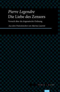 Die Liebe des Zensors : Versuch über die dogmatische Ordnung （2016. 314 S. 24 cm）