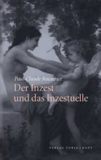 Der Inzest und das Inzestuelle （2011. 180 S. 220 mm）